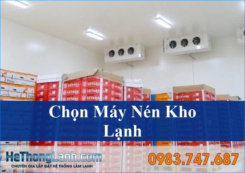 Hướng dẫn lựa chọn máy nén kho lạnh phù hợp tối ưu hiệu quả và tiết kiệm chi phí