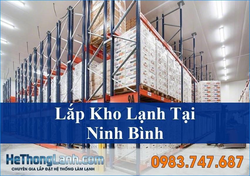 Chuyên lắp kho lạnh Ninh Bình chuyên nghiệp, tối ưu lợi nhuận